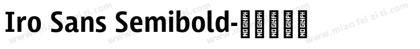 Iro Sans Semibold字体转换